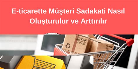 E-ticarette Başarılı Bir Müşteri Destek Hizmeti Nasıl Oluşturulur?