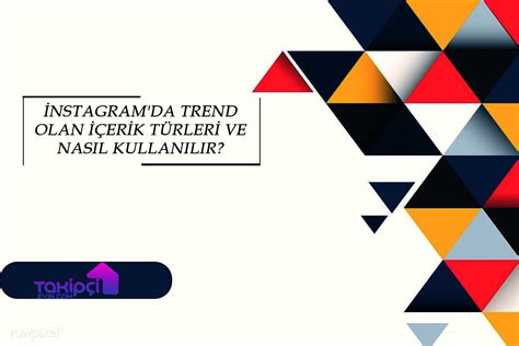 Instagram’da İçerik Trendleri ve İpuçları